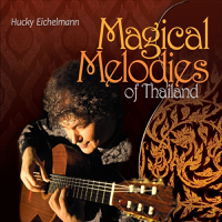 Hucky Eichelmann - Magical Melodies of Thailand artwork