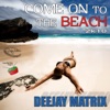 Come On to the Beach (2K10) - EP