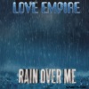 Rain Over Me - EP