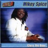 Mikey Spice - Close to the Door