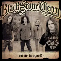 Rain Wizard - EP - Black Stone Cherry
