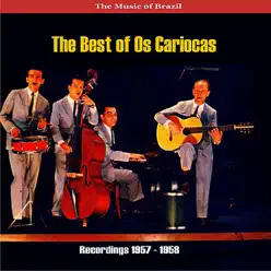 The Music of Brazil: The Best of Os Cariocas - Os Cariocas
