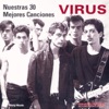 Virus - Tomo Lo Que Encuentro
