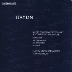 Haydn: Music for Prince Esterhazy and the King of Naples - Scherzandi - Divertimenti - Concertos for 2 Lire Organizzate by Vienna Haydn Sinfonietta & Manfred Huss album reviews, ratings, credits