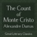 Alexandre Dumas - The Count of Monte Cristo (Unabridged)