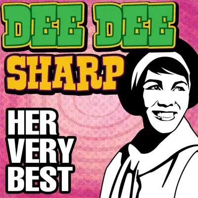 Dee Dee Sharp: Her Very Best - EP - Dee Dee Sharp