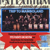 Latin Giants of Jazz - Trip To Mamboland