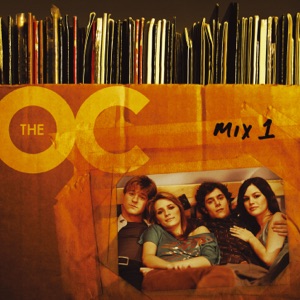 Music from the O.C. Mix, Vol. 1