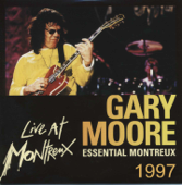 Live at Montreux, Vol. 3: Essential Montreux 1997 - Gary Moore