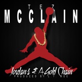 Tez McClain - Jordans And A Gold Chain