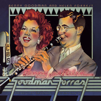 Benny Goodman & Helen Forrest - Benny Goodman & Helen Forrest - The Original Recordings of the 1940's artwork