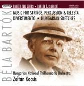 Béla Bartók: Music for Strings, Percussion and Celesta, Divertimento, Hungarian Sketches artwork