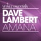 Amana - Dave Lambert lyrics