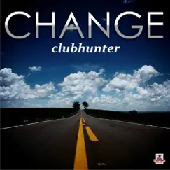 Change - Single by Club Hunter album reviews, ratings, credits