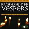 Rachmaninov: Vespers album lyrics, reviews, download
