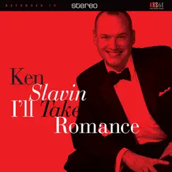 I'll Take Romance by Ken Slavin album reviews, ratings, credits