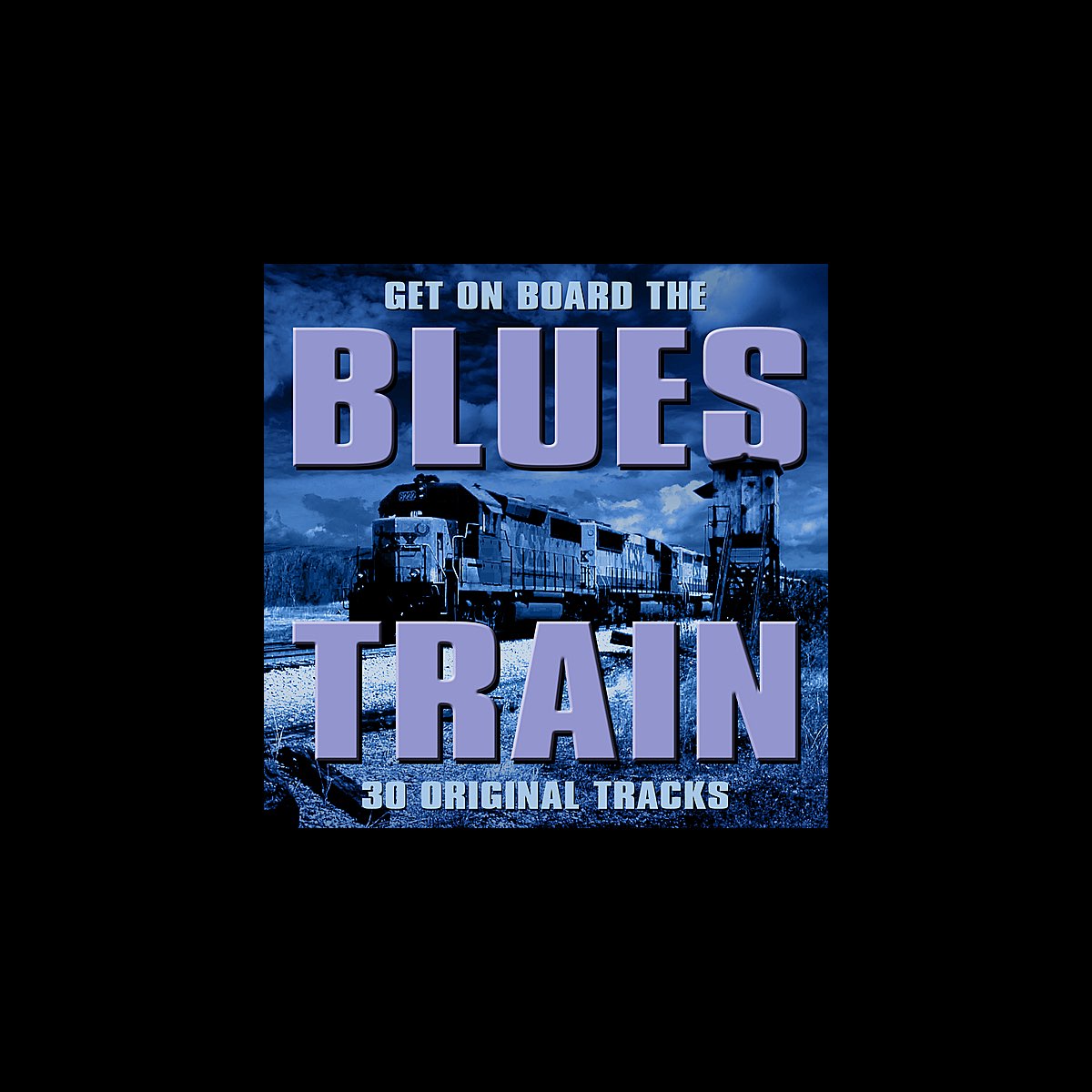 get-on-board-the-blues-train-by-various-artists-on-apple-music