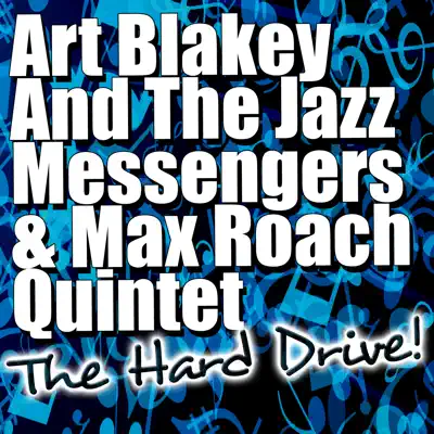 The Hard Drive! - Art Blakey The Hard Drive! - Art Blakey