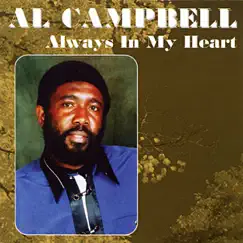 Always In My Heart by Al Campbell album reviews, ratings, credits