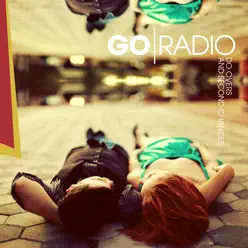 Do Overs And Second Chances - Go Radio