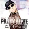 Party Alive (feat. Paula Deanda) - Single album lyrics, reviews, download