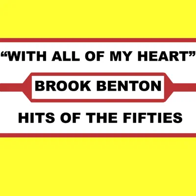 With All of My Heart - Brook Benton