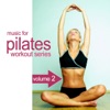 Music For Pilates Workout Series 2
