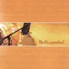 Belô, samba! album lyrics, reviews, download