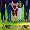Live.Love.Die - Skin of Our Teeth