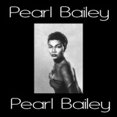 Pearl Bailey - Who