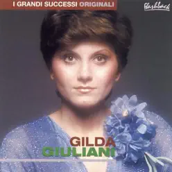 I grandi successi originali: Gilda Giuliani - Gilda Giuliani