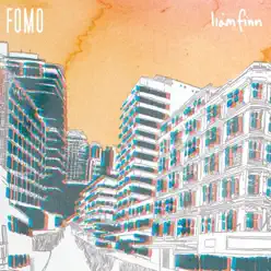 Fomo - Liam Finn Fomo - Liam Finn