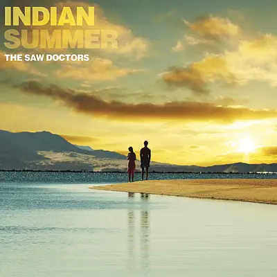 Indian Summer (Radio Edit) - Single - The Saw Doctors