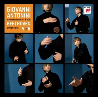 Beethoven: Sinfonien 5 & 6 by Giovanni Antonini & Kammerorchester Basel album reviews, ratings, credits