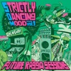Part2style Presents: Strictly Dancing Mood, Vol. 1 - Future Ragga Sessions