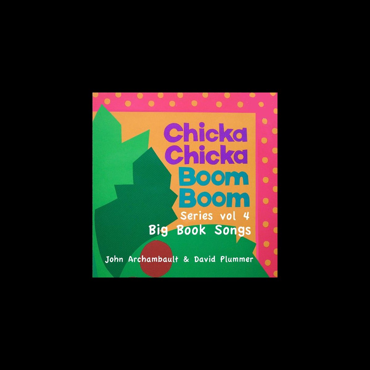 Chicka Chicka Boom Boom Song Original Lyrics