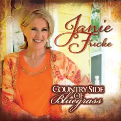 Country Side Of Bluegrass - Janie Fricke