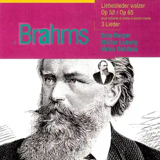 Brahms: Leibeslieder - Walzer, Op. 52. Neue Liebeslieder-Walzer, Op. 65. 3 Lieder. by Erich Wenk, Erna Berger & Ernst-Günther Scherzer album reviews, ratings, credits