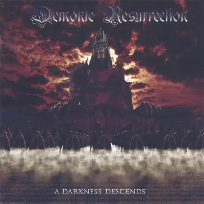 A Darkness Descends - Demonic Resurrection