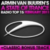 A State of Trance Radio Top 15 - February 2011 (Including Classic Bonus Track)