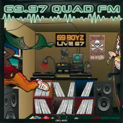 69.97 Quad FM - 69 Boyz