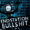 Endstation B******t - EP