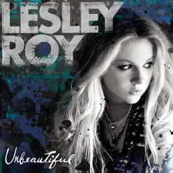 Unbeautiful - Lesley Roy Unbeautiful - Lesley Roy