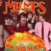 Mumps - Did You Get the Girl?