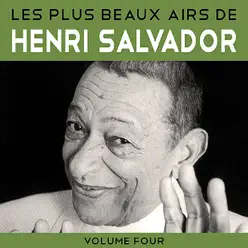 Les plus beaux airs de Henri Salvador, vol. 4 - Henri Salvador