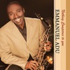 Emmanuel Adu - He Who Began a Good Work In You