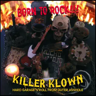 baixar álbum Killer Klown - Born To Rock