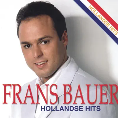 Hollandse Hits - Frans Bauer