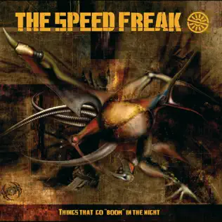 Album herunterladen The Speed Freak - Things That Go Boom In The Night