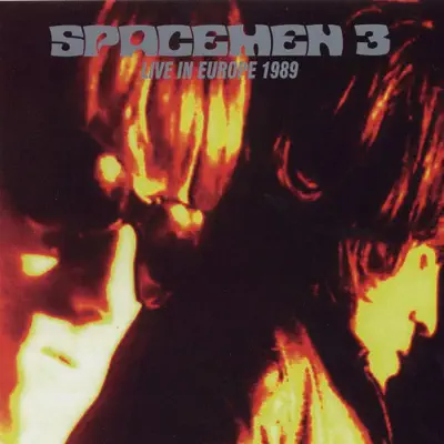 Live In Europe 1989 - Spacemen 3